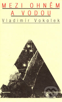 Mezi ohněm a vodou