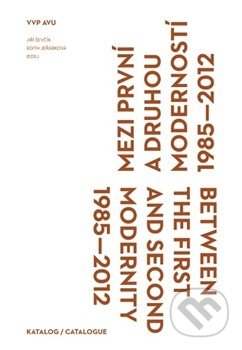 Mezi první a druhou moderností 1985–2012