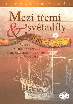 Mezi třemi světadíly II. - Alexandr Zimák