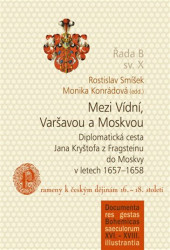 Mezi Vídní, Varšavou a Moskvou…