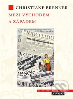 Mezi Východem a Západem (České politické rozpravy 1945