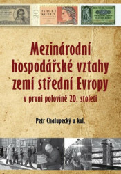 Mezinárodní hospodářské vztahy zemí střední Evropy - kniha z kategorie Mezinárodní vztahy