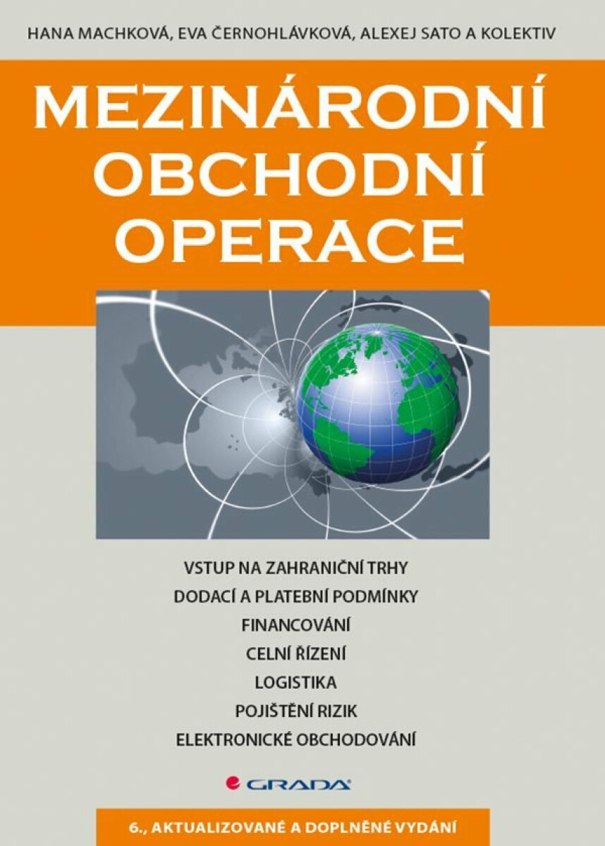 Mezinárodní obchodní operace - Hana Machková, Eva Černohlávková, Alexej Sato