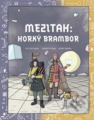 Mezitah. Horký brambor