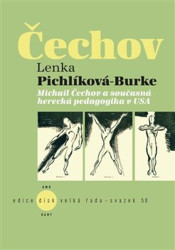 Michail Čechov a současná herecká pedagogika v USA - kniha z kategorie Umění, design a architektura