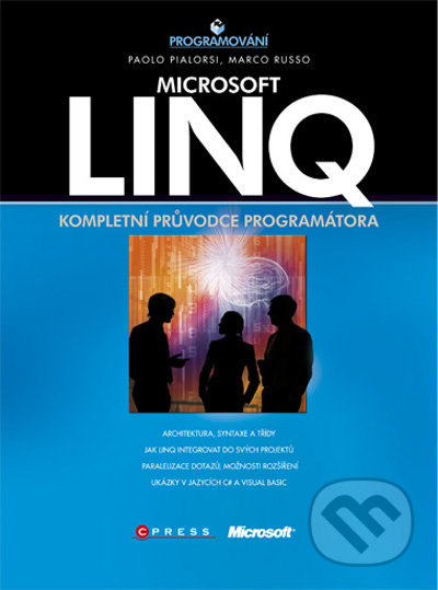 Microsoft LINQ (Kompletní průvodce programátora)