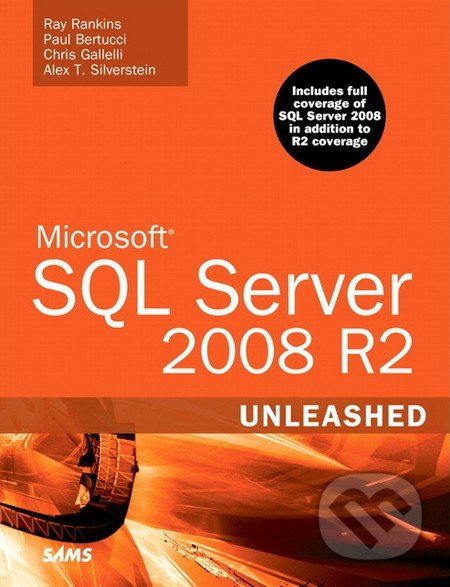 Microsoft SQL Server 2008 R2 Unleashed
