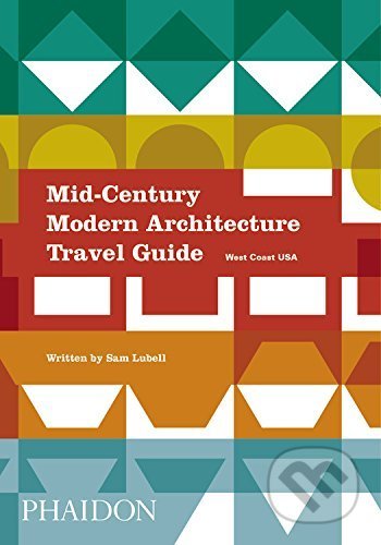 Mid-Century Modern Architecture Travel Guide