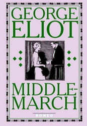 Middlemarch - George Eliot