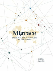 Migrace (Stěhování lidstva od pravěku po současnost) - kniha z kategorie Historie