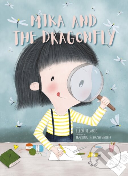 Mika and the Dragonfly