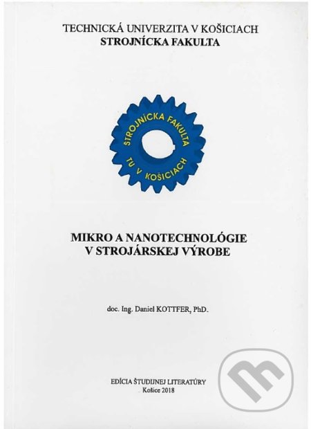 Mikro a nanotechnológie v strojárskej výrobe