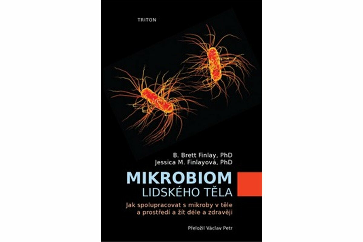 Mikrobiom lidského těla - B.Brett Finlay, M.Jessica Finlayová