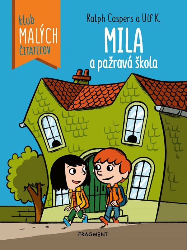 Mila a pažravá škola - Ralph Caspers