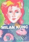 Milan Kunc - Portréty/Portraits