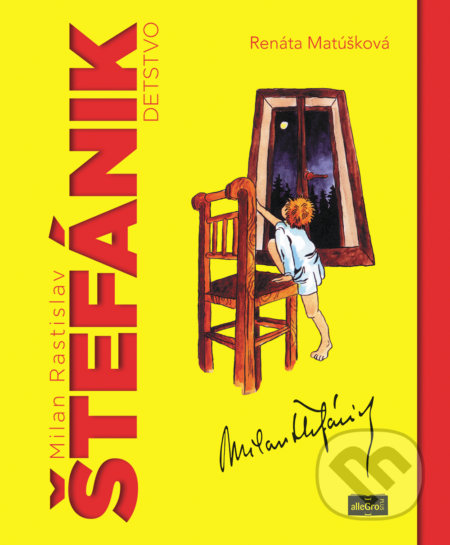 Milan Rastislav Štefánik - detstvo