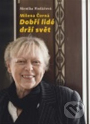 Milena Černá (Dobří lidé drží svět)