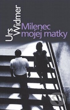 Milenec mojej matky