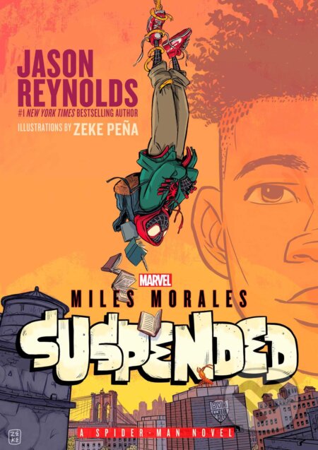 Miles Morales Suspended (A Spider-Man Novel)