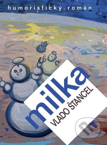 Milka (Humoristický román)