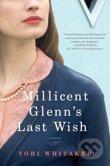 Millicent Glenn's Last Wish (A Novel)
