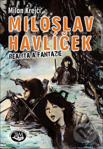 Miloslav Havlíček (Realita a fantazie)