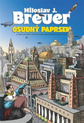 Miloslav J. Breuer (Osudný paprsek a další povídky raného česko-amerického spisovatele) - kniha z kategorie Fantasy