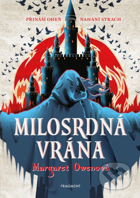 Milosrdná vrána (Přináší oheň, nahání strach)
