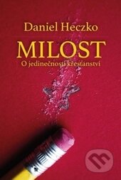 Milost (O jedinečnosti křesťanství)
