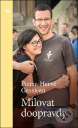 Milovat doopravdy - Pierre-Hervé Grosjean