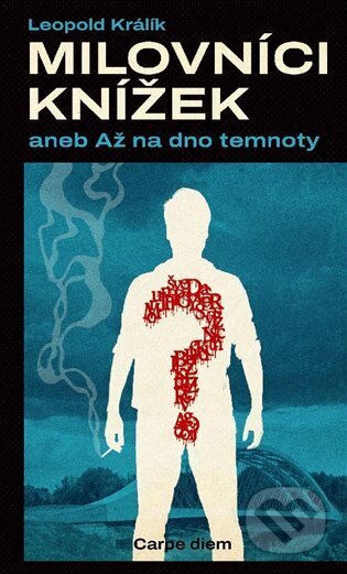 Milovníci knížek aneb až na dno temnoty