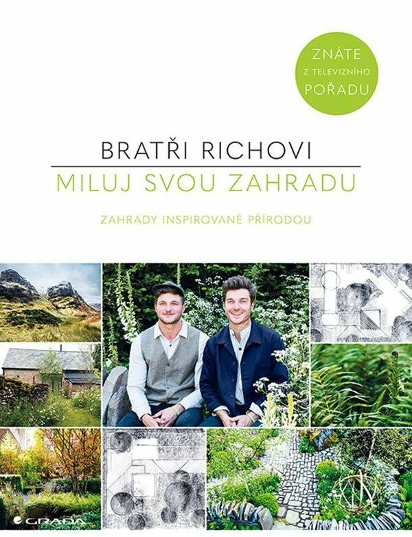Miluj svou zahradu - Zahrady inspirované přírodou - Rich Harry, Rich David