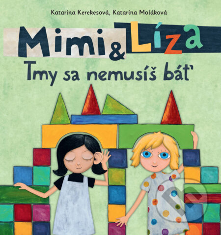 Mimi a Líza: Tmy sa nemusíš báť