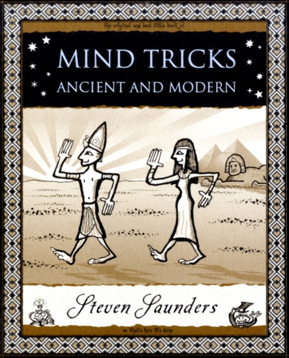 Mind Tricks: Ancient and Modern