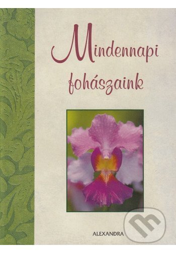 Mindennapi fohászaink