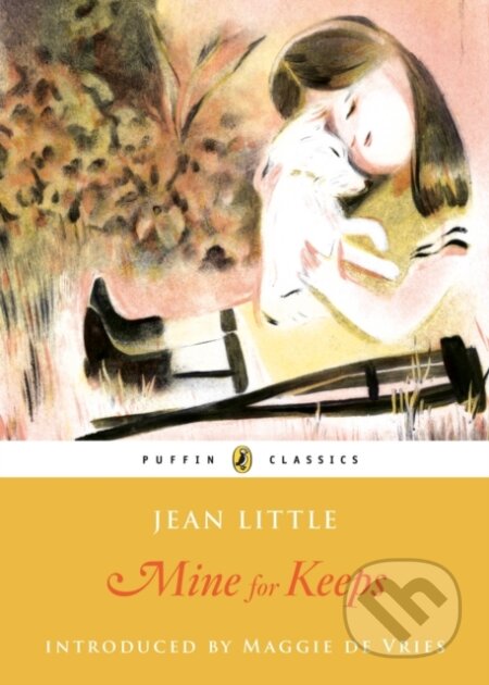 Mine for Keeps (Puffin Classics Edition)
