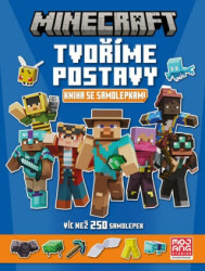 Minecraft: Tvoříme postavy (Knížka se samolepkami) - kniha z kategorie Beletrie pro děti