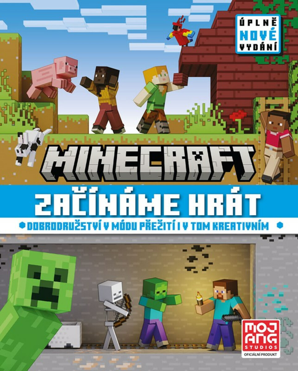 Minecraft - Začínáme hrát - Úplně nové vydání - kolektiv autorů