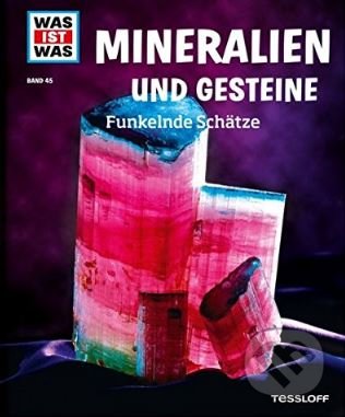 Mineralien und Gesteine (Funkelnde Schätze)