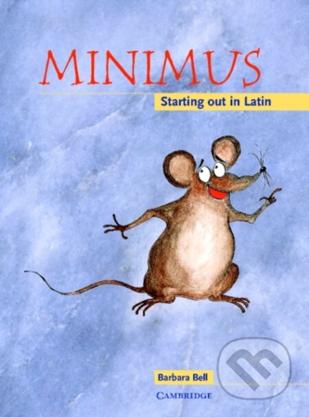 Minimus Pupil's Book (Starting out in Latin)