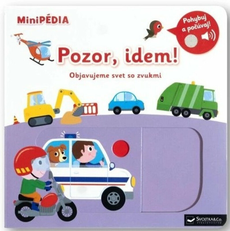 MiniPÉDIA Pozor, idem! Objavujeme svet so zvukmi - Nathalie Choux