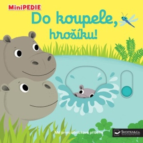 MiniPEDIE – Do koupele, hrošíku!  Nathalie Choux