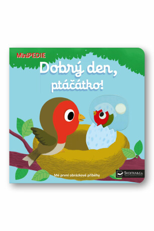 MiniPEDIE Dobrý den, ptáčátko!