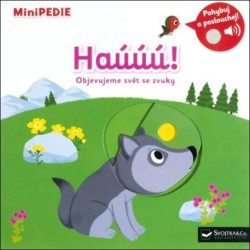 Haúúú! (Objevujeme svět se zvuky) - kniha z kategorie Pro děti