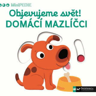 MiniPEDIE Objevujeme svět! Domácí mazlíčci