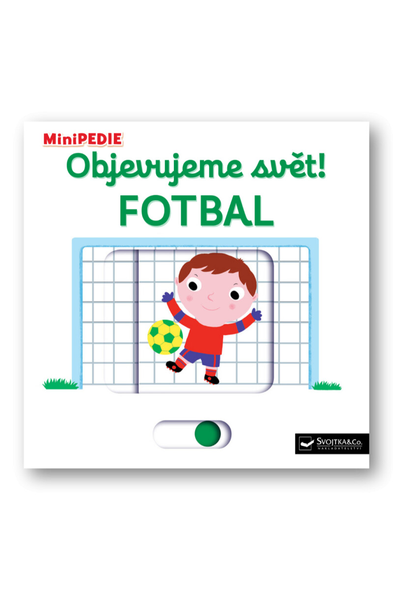 MiniPEDIE – Objevujeme svět! Fotbal  Nathalie Choux - Nathalie Choux