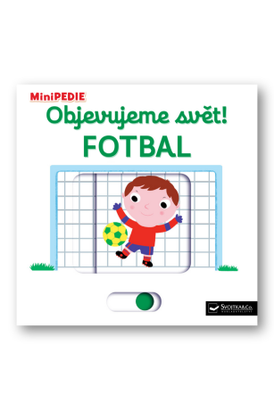MiniPEDIE Objevujeme svět! Fotbal