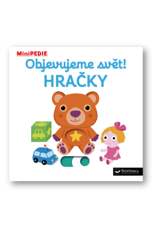 MiniPEDIE Objevujeme svět! Hračky