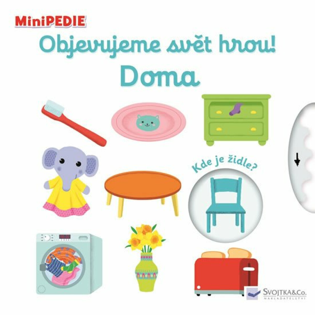 MiniPEDIE – Objevujeme svět hrou! Doma  Nathalie Choux - Nathalie Choux