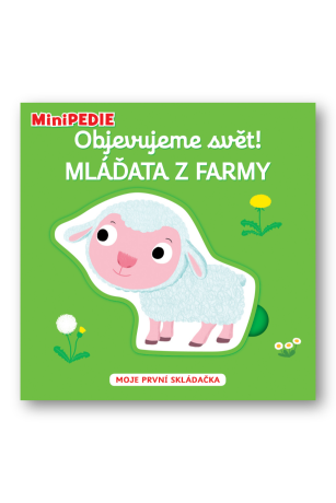 MiniPEDIE Objevujeme svět! Mláďata z farmy